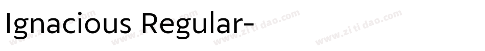 Ignacious Regular字体转换